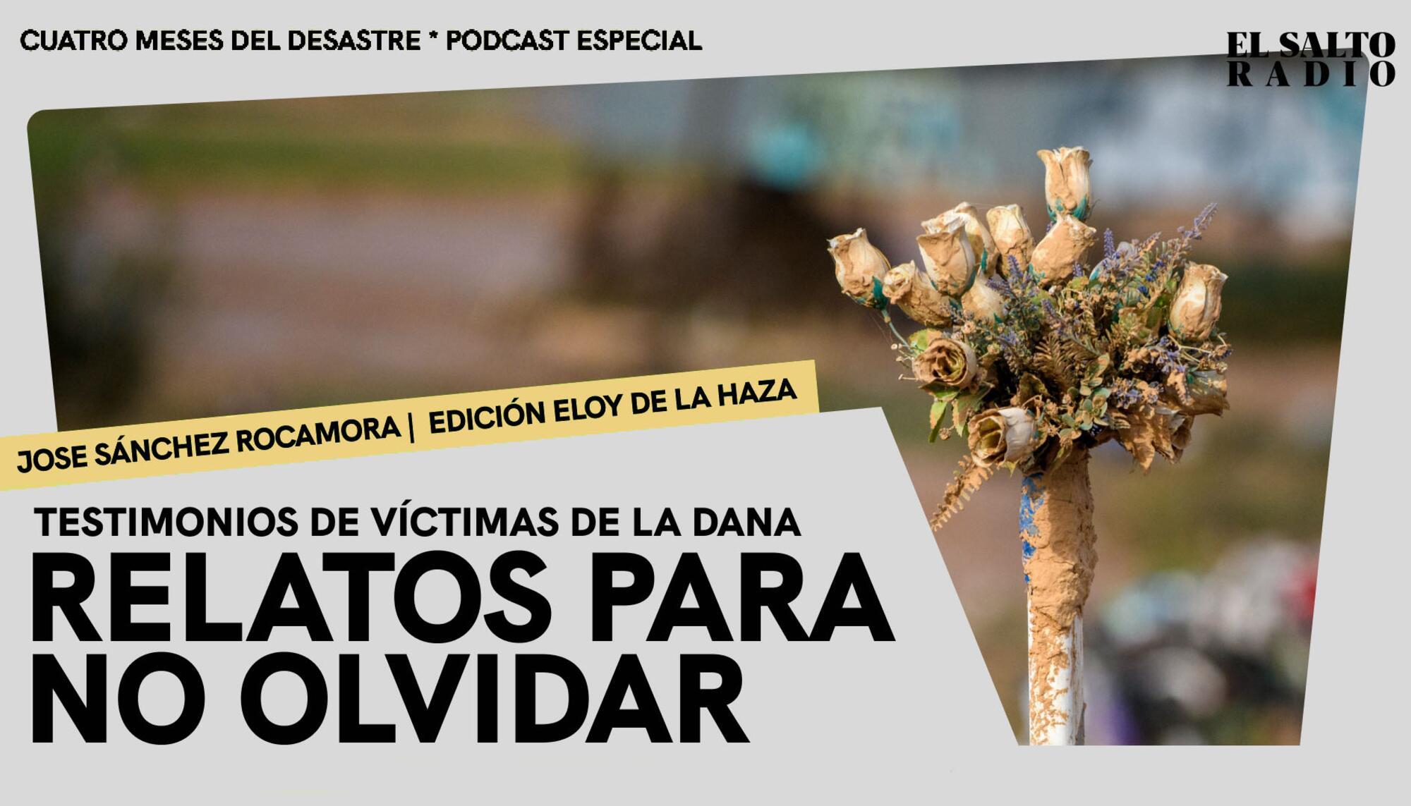 Relatos para no olvidar de víctimas de la DANA 33