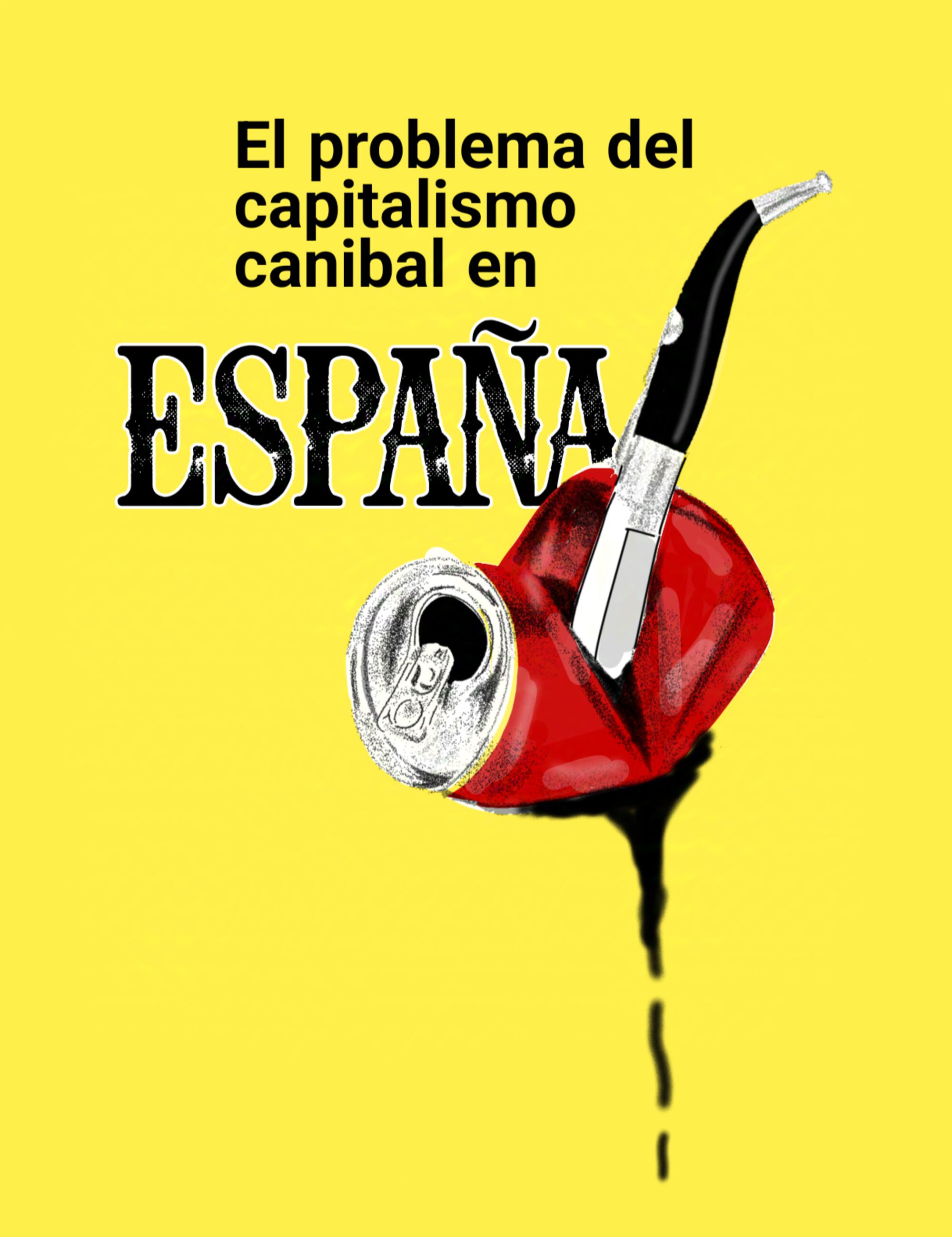 Capitalismo canibal 