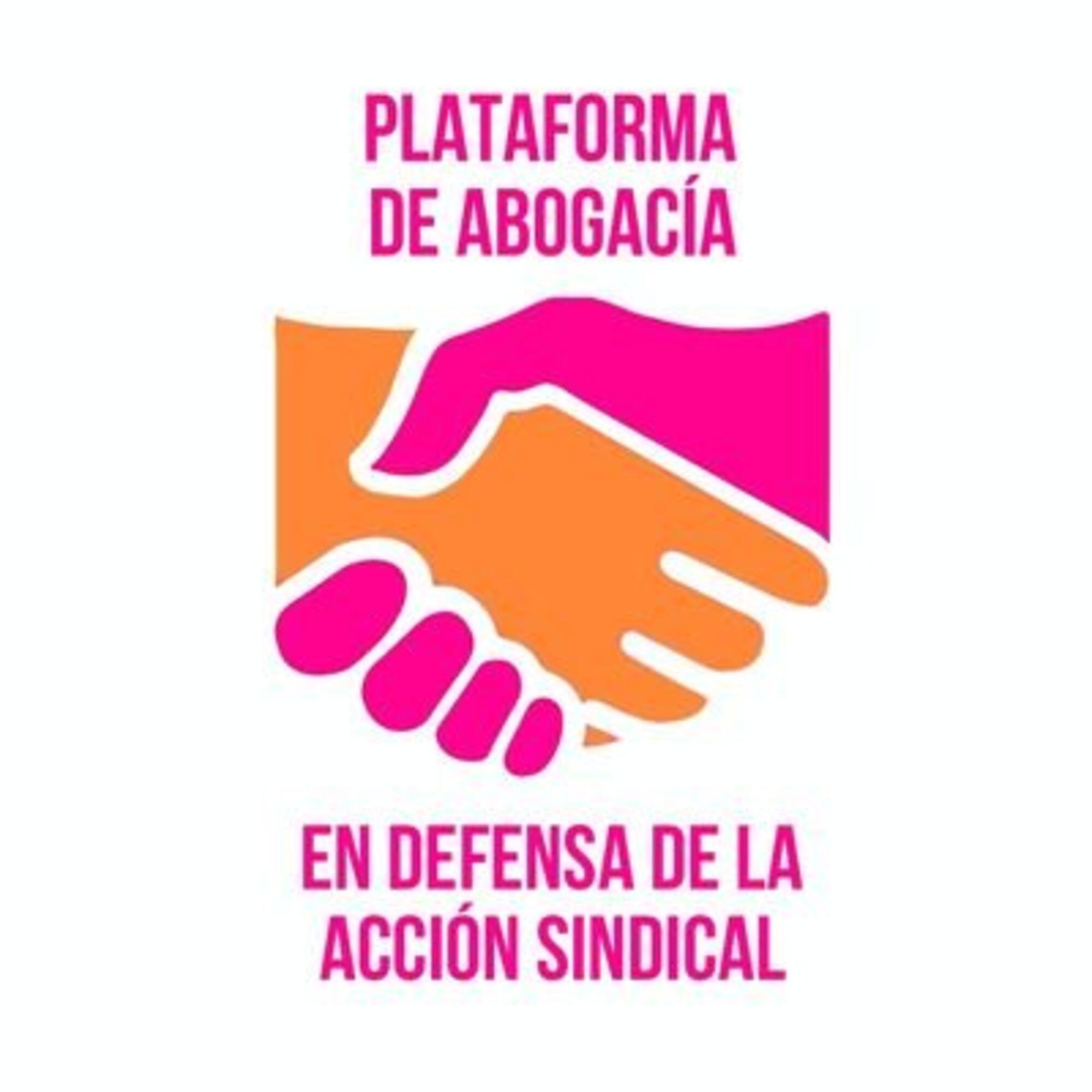 PLATAFORMA ABOGACIA EN DEFENSA LIBERTAD SINDICAL